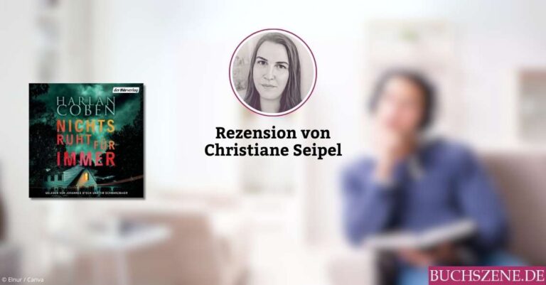 Beitragsbild Rezension Hörbuch "Nichts ruht für immer"