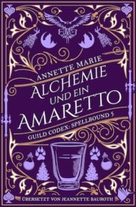 Buchcover von „Alchemie und ein Amaretto“ Buchcover von „Alchemie und ein Amaretto“