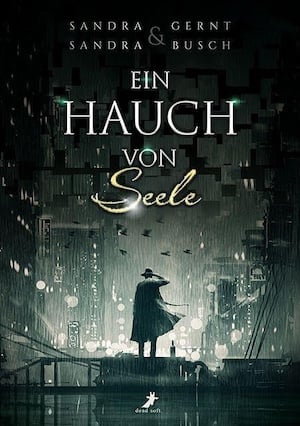 Ein Hauch von Seele