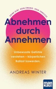Buchcover von „Abnehmen durch Annehmen“