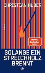 Buchcover von „Solange ein Streichholz brennt“