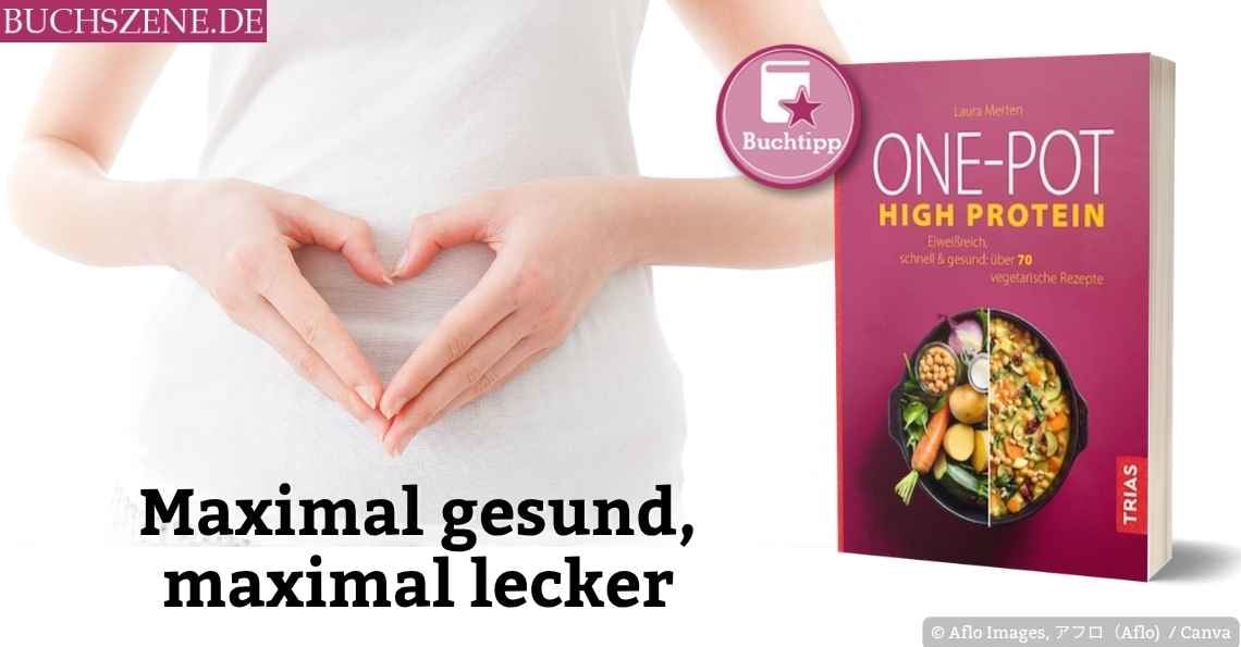 Beitragsbild für den Buchtipp „One-Pot High Protein“