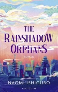 Buchcover von „The Rainshadow Orphans“ Buchcover von „The Rainshadow Orphans“