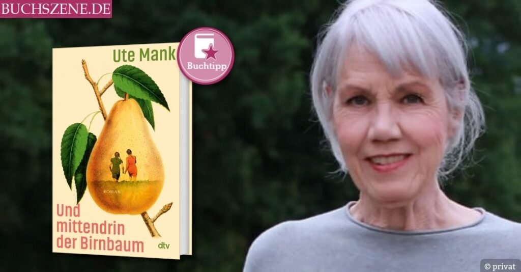 Beitragsbild für den Buchtipp „Und mittendrin der Birnbaum“