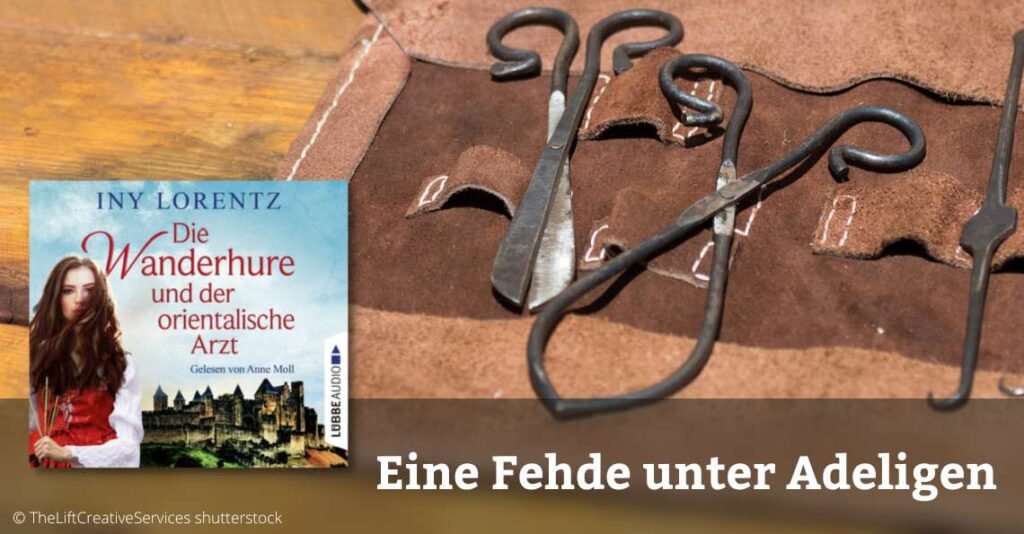 Die Wanderhure und der orientalische Arzt