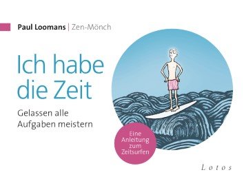 Ich habe die Zeit - Paul Loomans