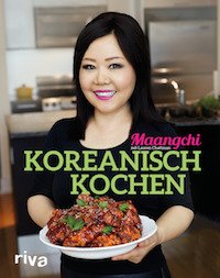 Koreanisch kochen - Maangchi