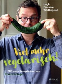 Viel mehr vegetarisch - Hugh Fearnley-Whittingstall