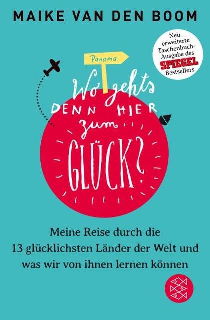 Wo geht’s denn hier zum Glück - Maike van den Boom