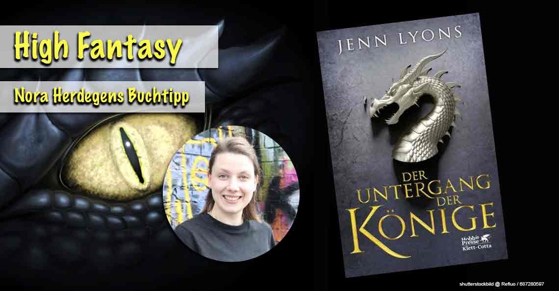 Der Untergang der Könige – Buchtipp von Nora Herdegens, Buchhandlung Graff