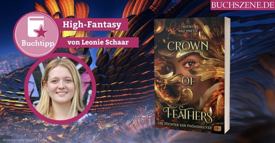 Crowns of Feather - Die Töchter der Phönixreiter