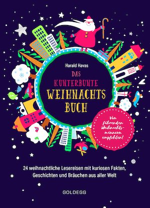 Das kunterbunte Weihnachtsbuch