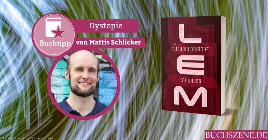 Der futurologische Kongress Buchtipp