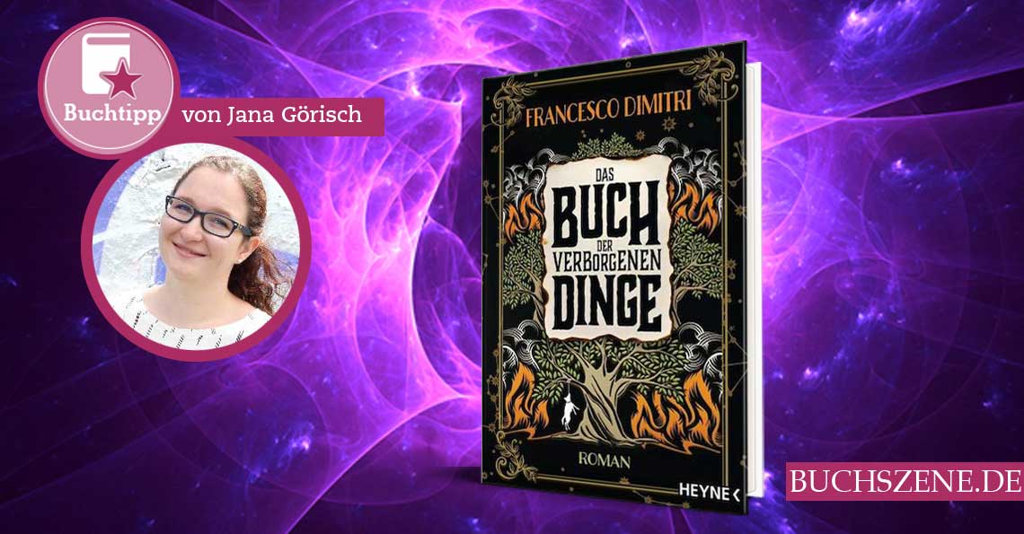 Jana Görisch Buchtipp Das Buch der verborgenen Dinge