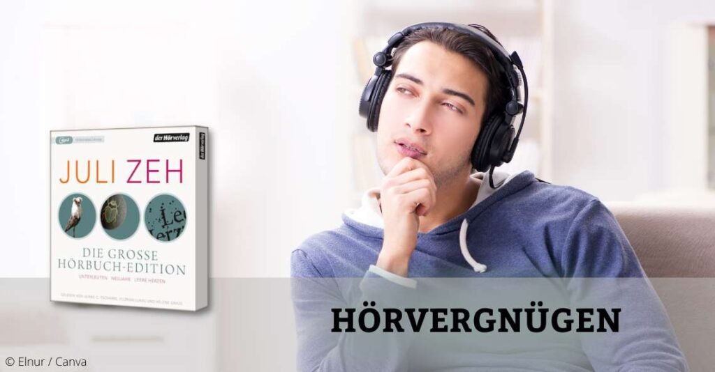 Die große Hörbuch-Edition – Juli Zeh