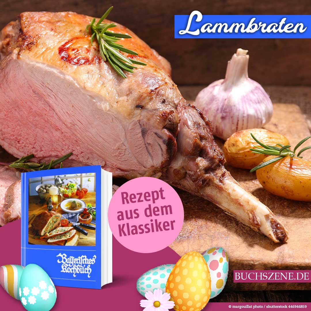 Lammbraten Bayerisches Kochbuch