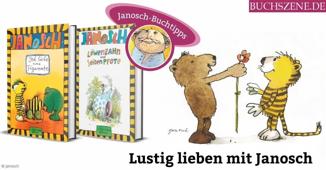 Lustig lieben mit Janosch