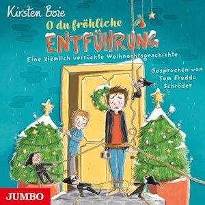 O du fröhliche Entführung Hörbuch