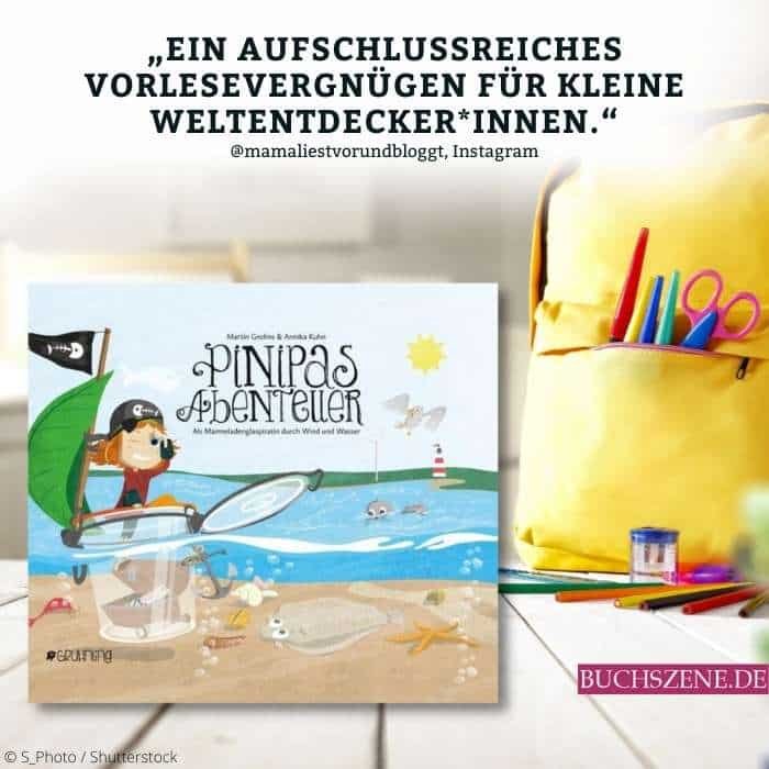 Pinipas Abenteuer – Als Marmeladenglaspiratin durch Wind und Wasser