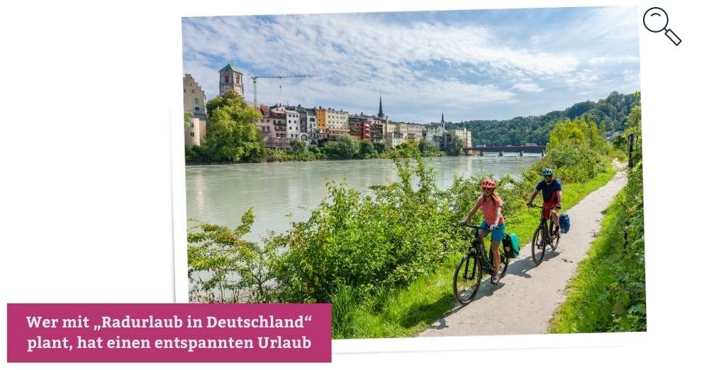 Wer mit „Radurlaub in Deutschland“ plant, hat einen entspannten Urlaub