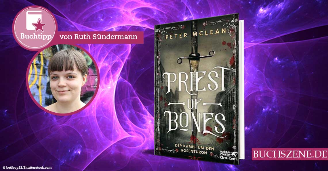 Ruth Sündermann Buchtipp Priest of Bones