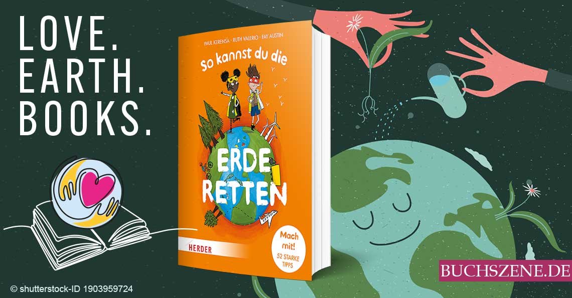 So kannst du die Erde retten