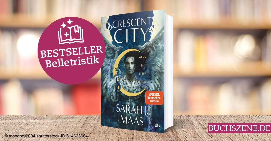Titelbild Bestseller Belletristik Crescent City Band 2