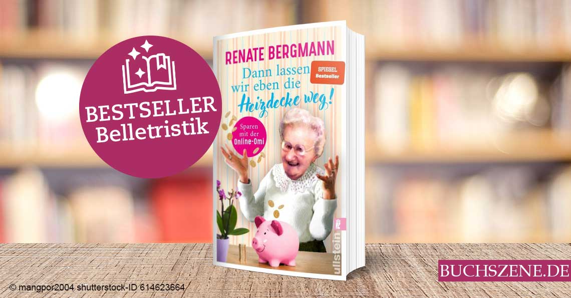 Titelbild Bestseller Belletristik Dann lassen wir eben die Heizdecke weg