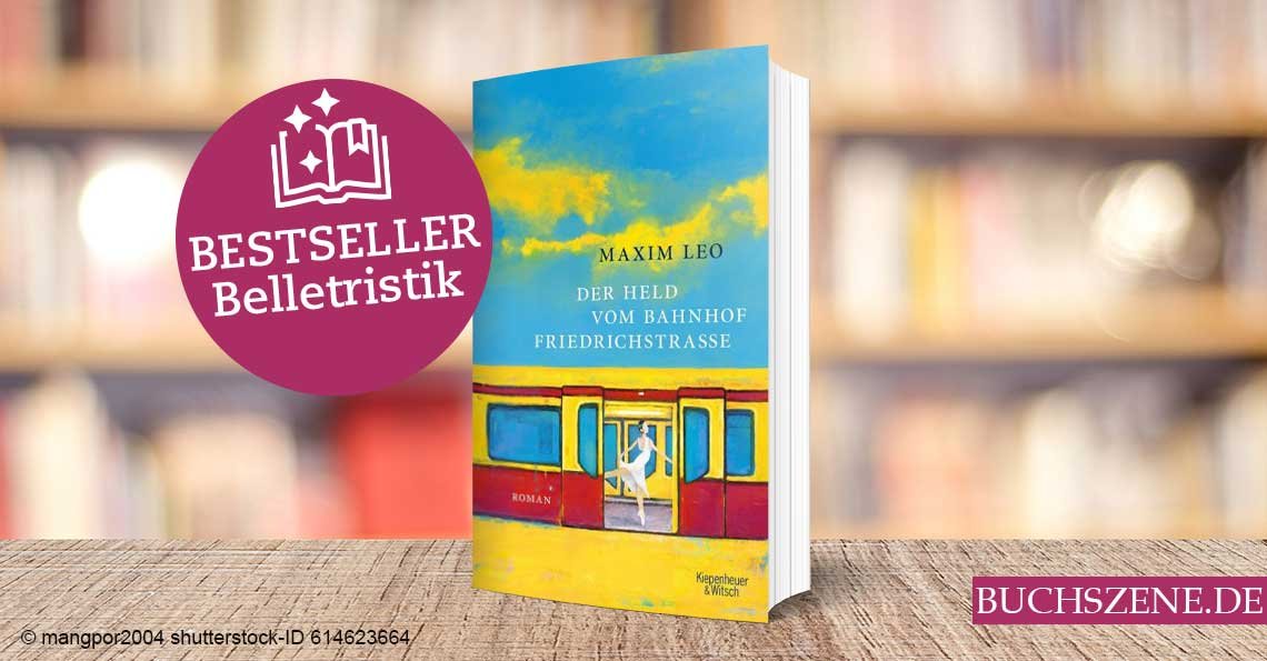 Titelbild Bestseller Belletristik Der Held vom Bahnhof Friedrichstrasse