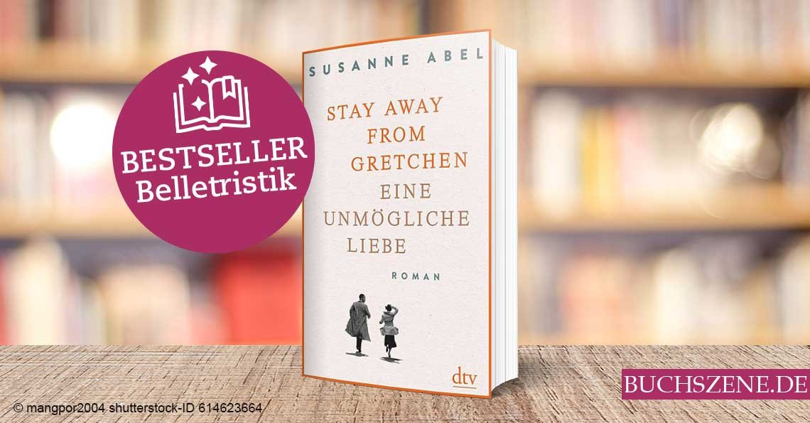 Titelbild Bestseller Belletristik Stay away from Gretchen