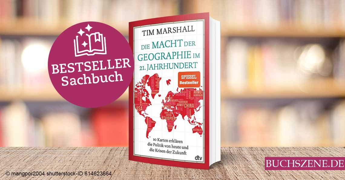 Titelbild Bestseller Sachbuch Die Macht der Geographie im 21.Jahrhundert