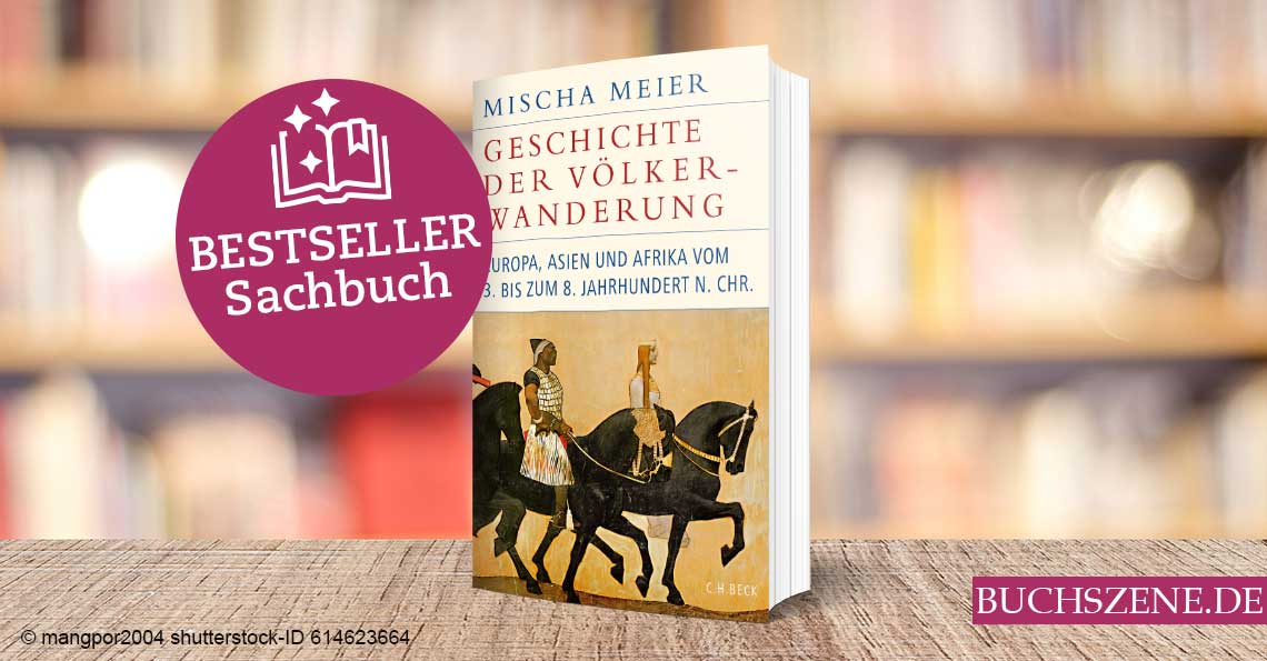 Titelbild Bestseller Sachbuch Geschichte der Völkerwanderung