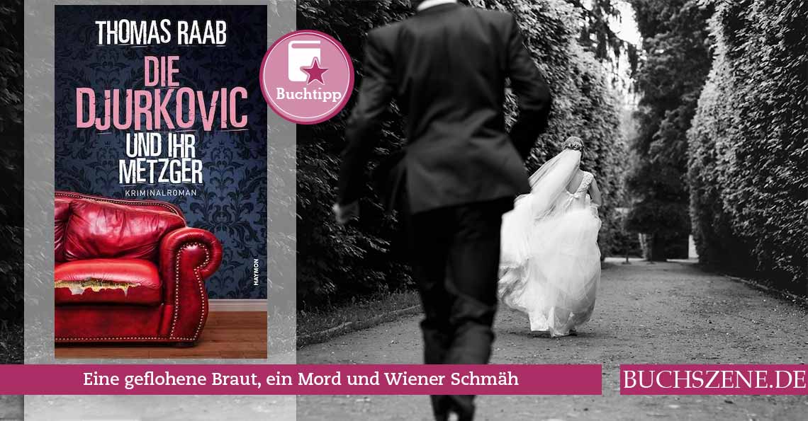 Titelbild Die Djurkovic und ihr Metzger