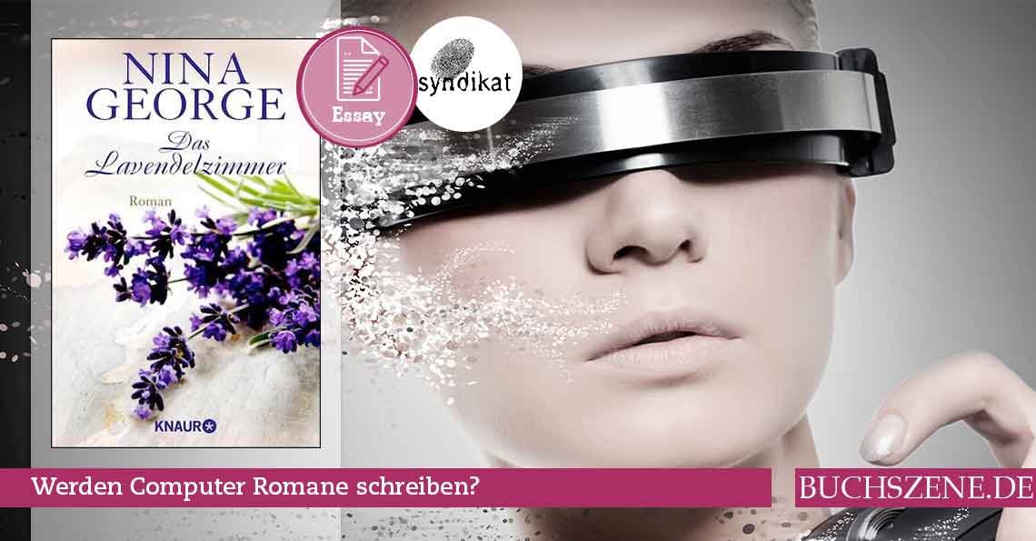Titelbild Essay Nina George Werden Computer Romane schreiben?