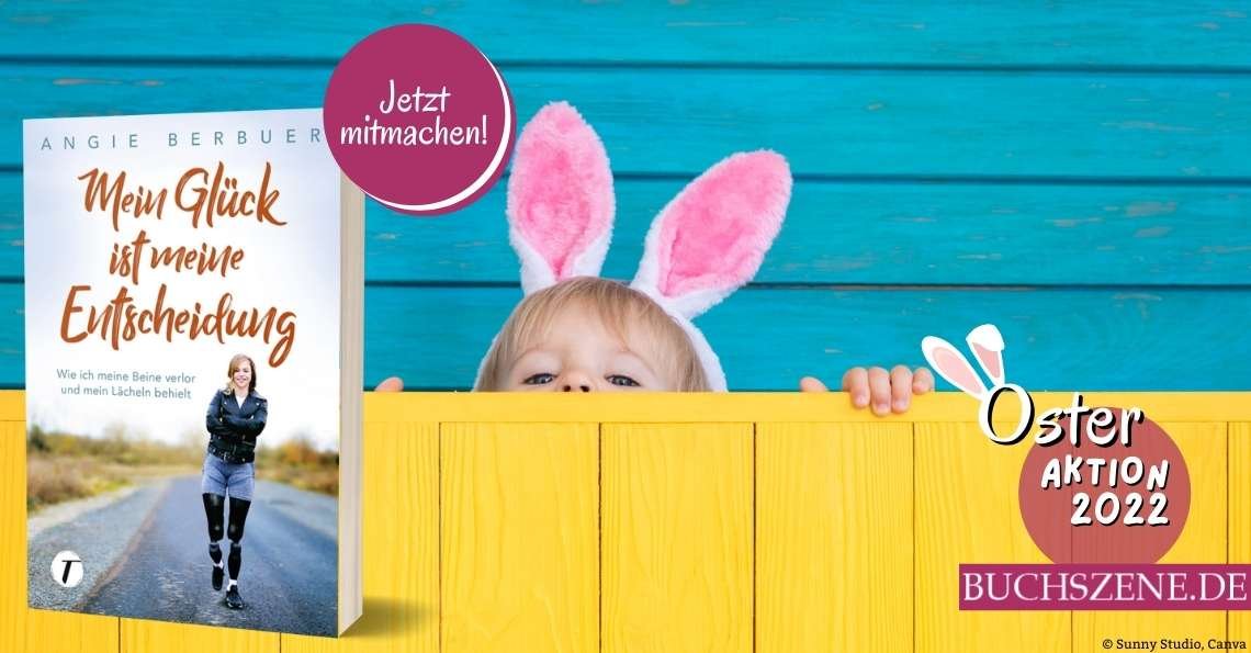Titelbild Mein Glück ist meine Entscheidung Ostern 2022