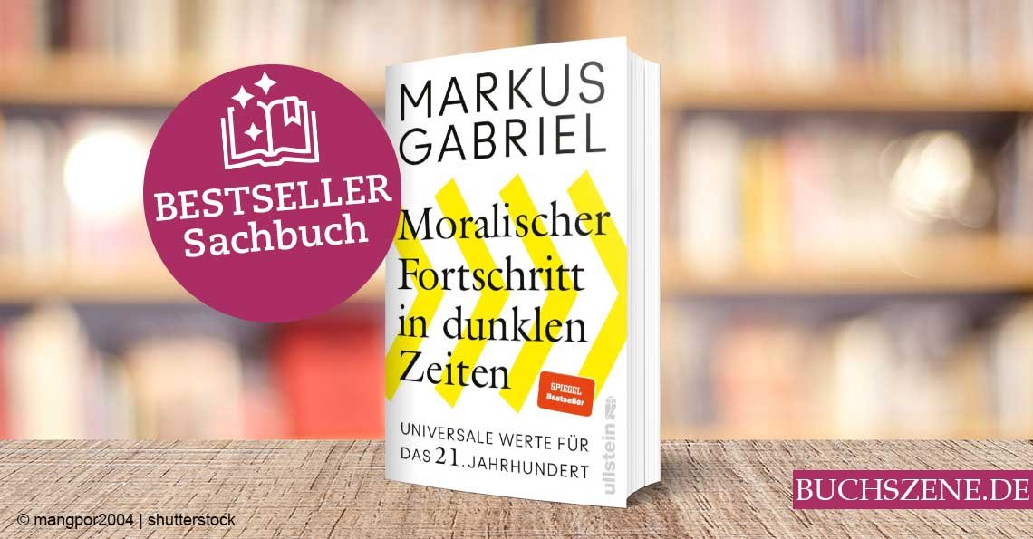 Titelbild Moralischer Fortschritt in dunklen Zeiten Bestseller