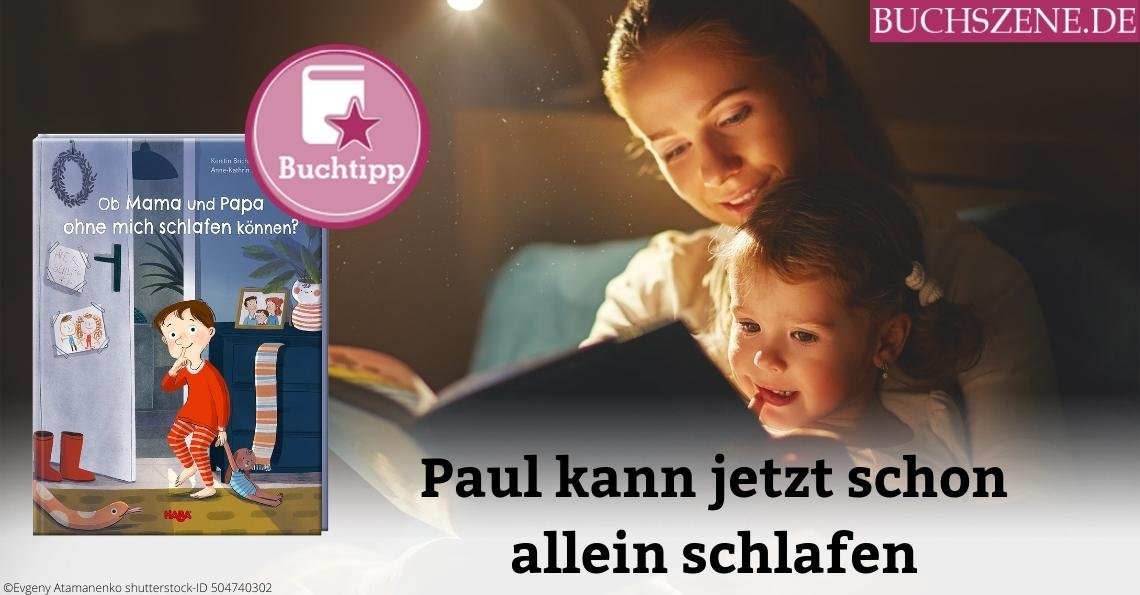 Titelbild Ob Mama und Papa ohne mich schlafen können?