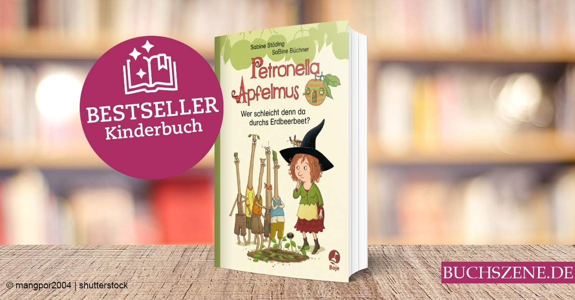 Titelbild Petronella Apfelmus Wer schleicht denn da durchs Erdbeerbeet Bestseller