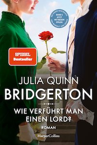Wie verführt man einen Lord? – Bridgerton (Bd. 3)