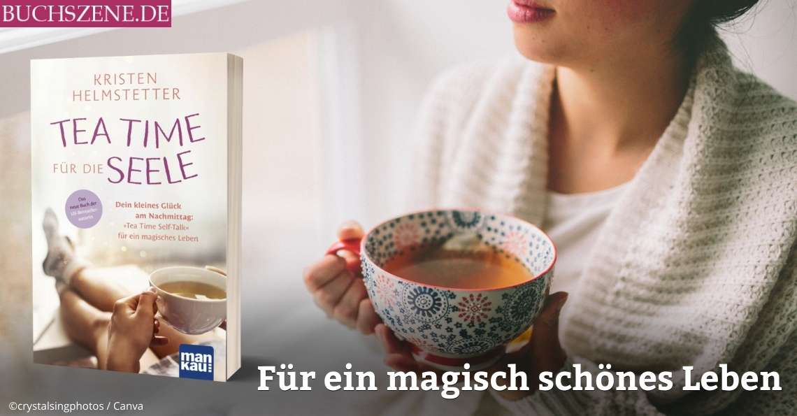 Tea Time für die Seele