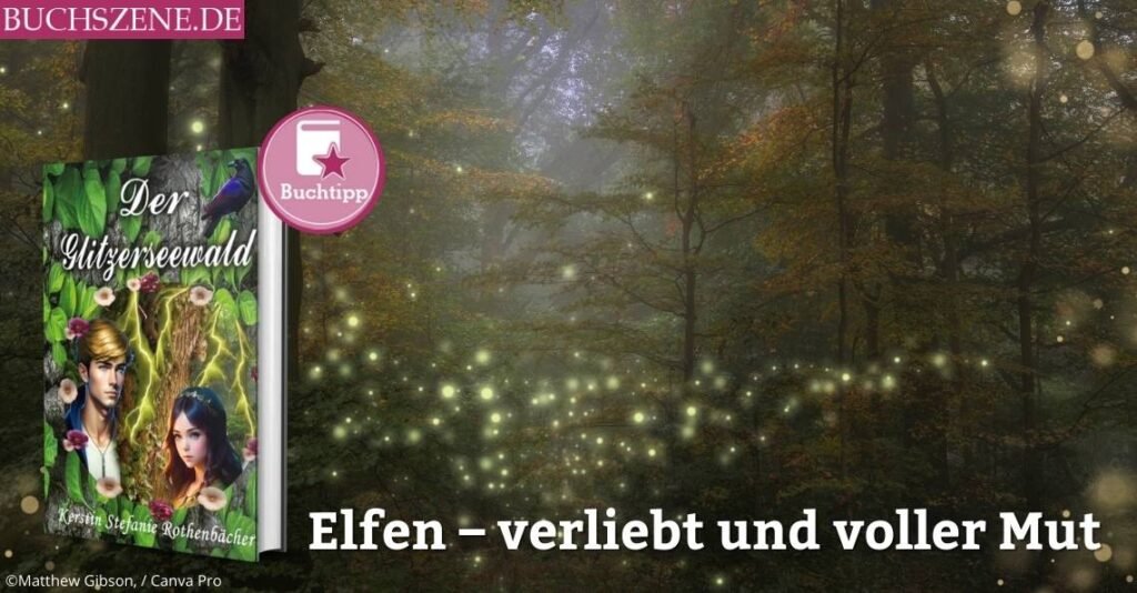 Der Glitzerseewald buchtipp