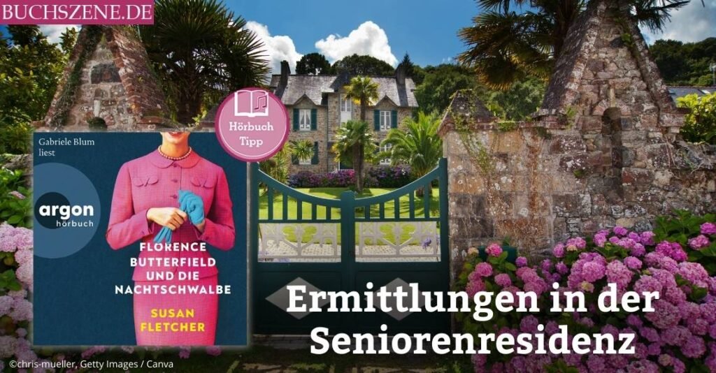 Florence Butterfield und die Nachtschwalbe hoerbuchtipp