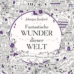 Fantastische Wunder dieser Welt