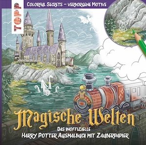 Colorful Secrets – Magische Welten auf Zauberpapier