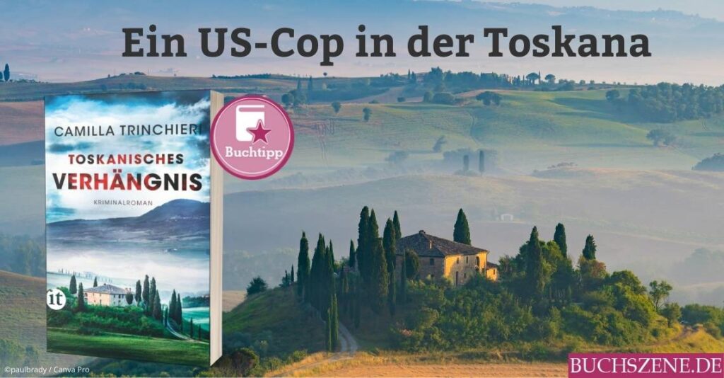 Toskanisches Verhaengnis buchtipp