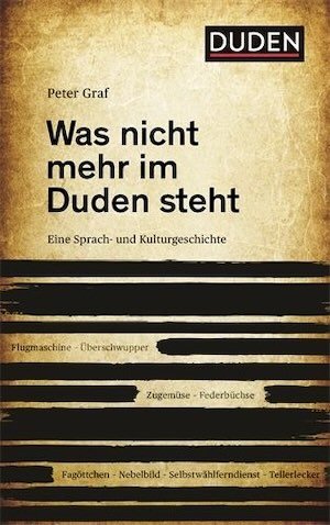 Was_nicht_mehr_im_Duden_steht