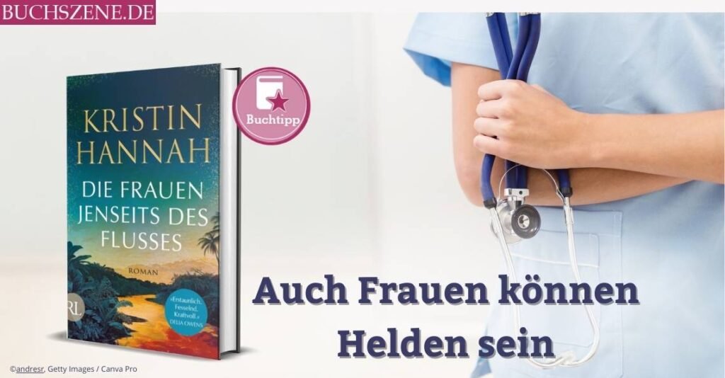 Die Frauen jenseits des Flusses buchtipp