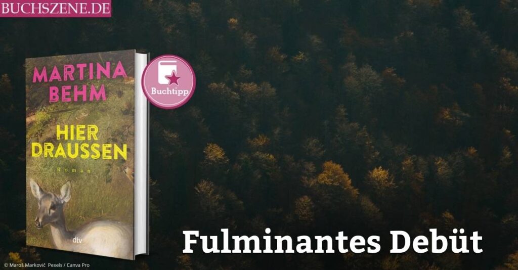 Hier draussen Martina Behm buchtipp