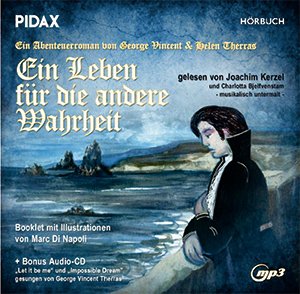 Ein Leben für eine andere Wahrheit – Hörbuch