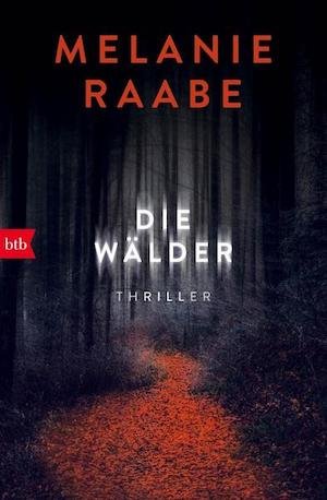 Cover von Die Wälder– Melanie Raabe